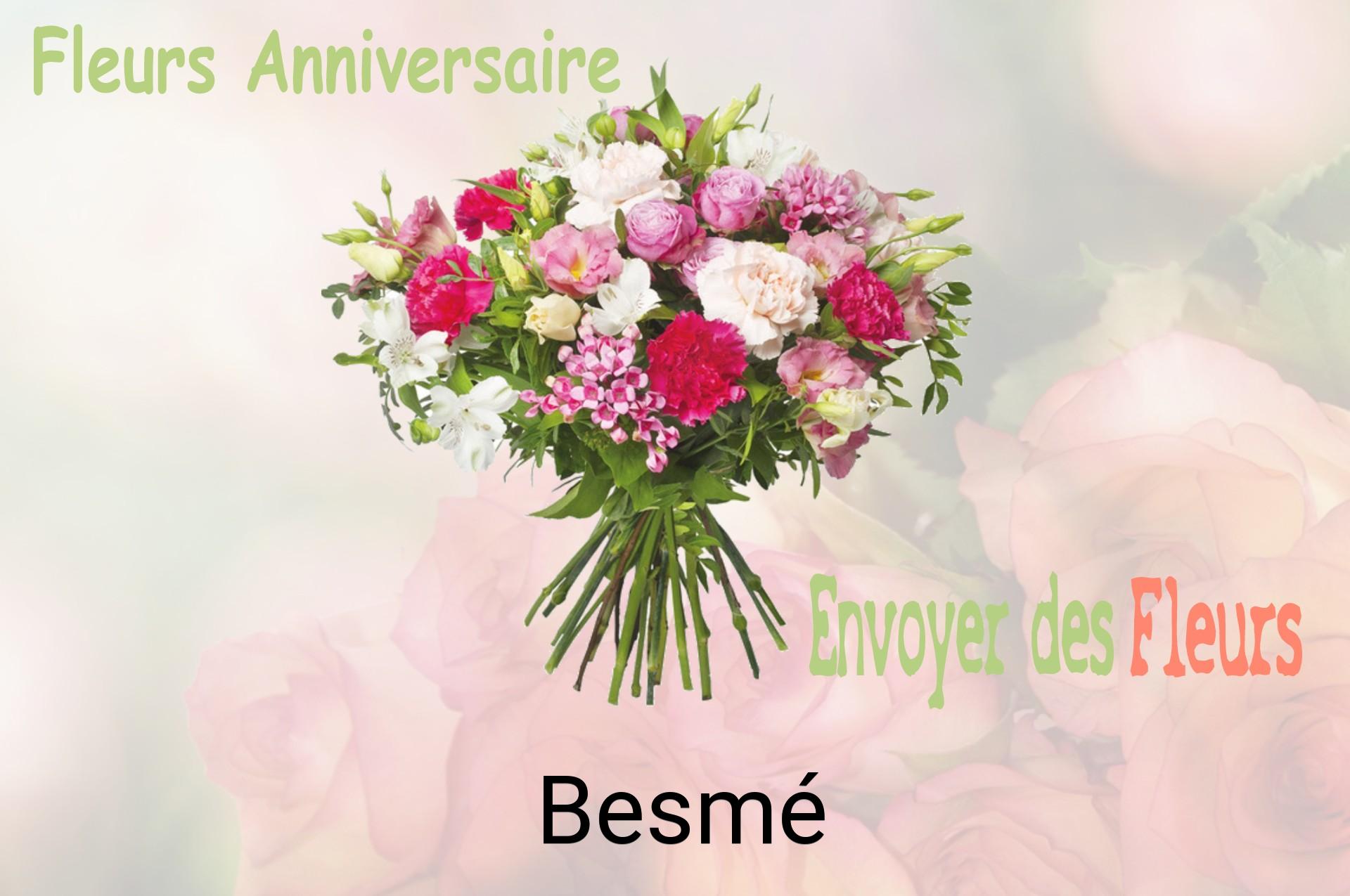 Bouquet de fleurs d’anniversaire livré à Besmé