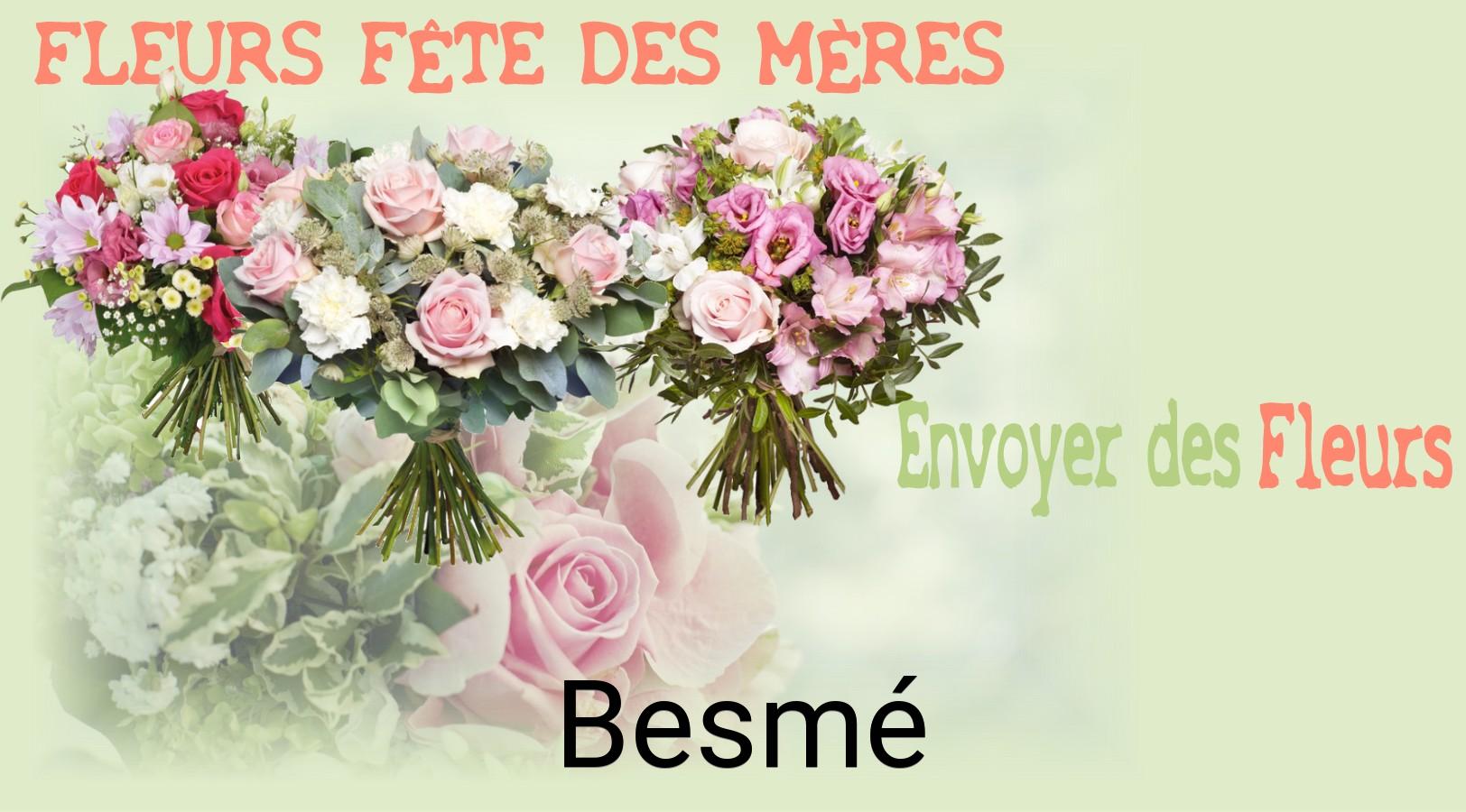 Bouquet de Fête des Mères livré à Besmé